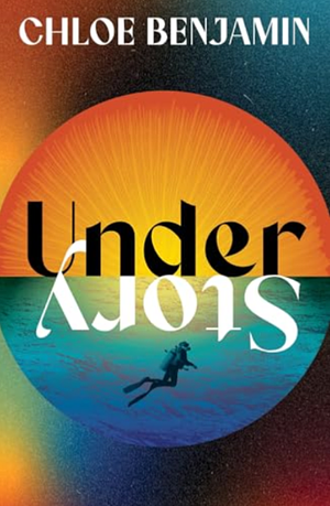Under Story by Chloe Benjamin