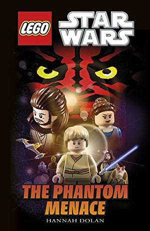 The Phantom Menace by Hannah Dolan, D.K. Publishing