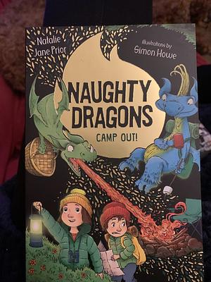 Naughty Dragons Camp Out! by Natalie Jane Prior