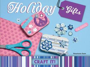 Holiday Gifts by Anastasia Suen