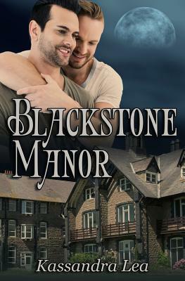 Blackstone Manor by Kassandra Lea