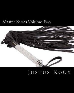 Master Series Volume Two by Justus Roux