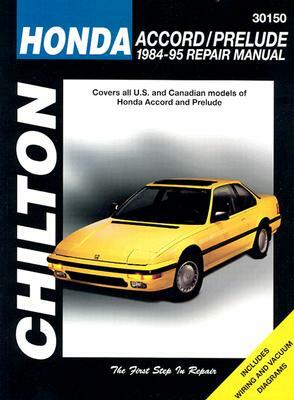 Honda Accord and Prelude, 1984-95 by Chilton, Chilton Automotive Books