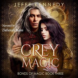 Grey Magic by Jeffe Kennedy