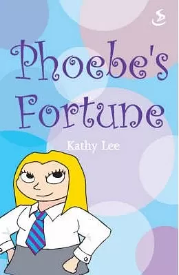 Phoebe's Fortune by Kathy Lee