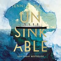 Unsinkable by Jenni L. Walsh