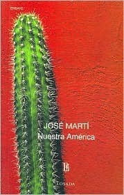 Nuestra América by José Martí