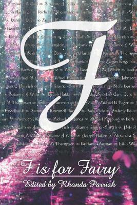 F is for Fairy by Steve Bornstein, Pete Aldin, Andrew Bourelle