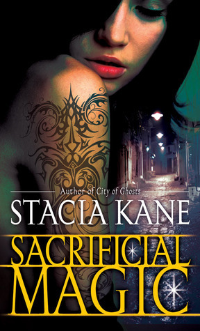 Sacrificial Magic by Stacia Kane