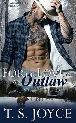 For The Love Of An Outlaw by T.S. Joyce