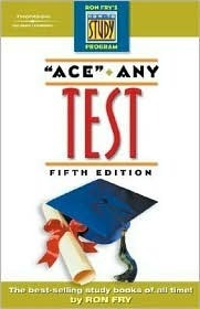 Ace Any Test by Ron Fry