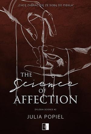The science of affection  by Julia Popiel