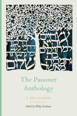 The Passover Anthology by 