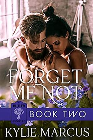 Forget Me Not by Kylie Marcus