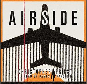 Airside by Christopher Priest