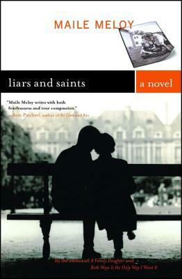 Liars and Saints by Maile Meloy