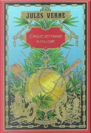 Cinque settimane in pallone by Jules Verne