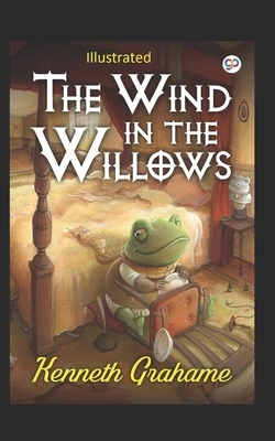 The Wind in the Willows Illustrated by Kenneth Grahame