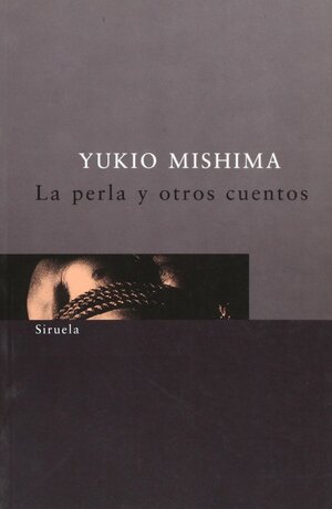 La Perla y otros cuentos by Yukio Mishima