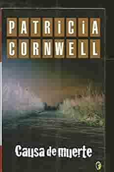 Causa De Muerte by Patricia Cornwell