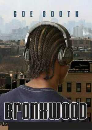 Bronxwood by Coe Booth