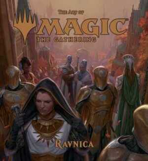 The Art of Magic: The Gathering - Ravnica by James Wyatt