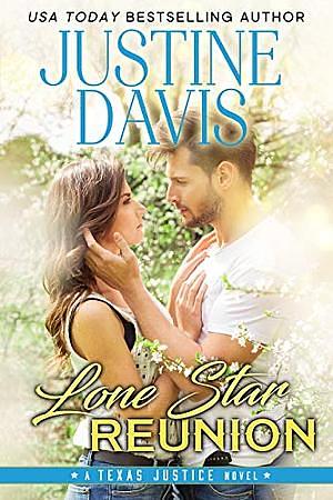 Lone Star Reunion by Justine Davis