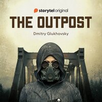 The Outpost by Dmitry Glukhovsky