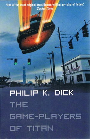 The Game-Players of Titan by Philip K. Dick