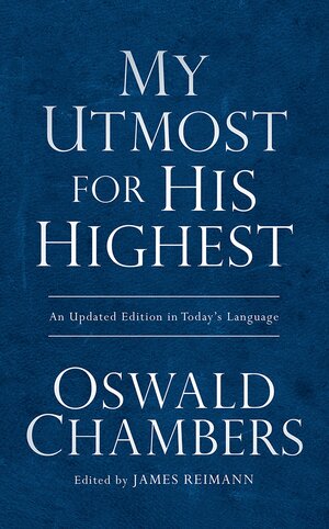 My Utmost for His Highest Value Edition by Oswald Chambers