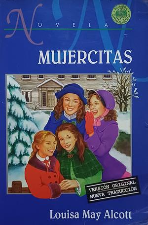 Mujercitas by Louisa May Alcott