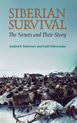 Siberian Survival by Andrei V. Golovnev, Gail Osherenko