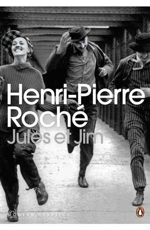 Jules et Jim by Henri-Pierre Roché