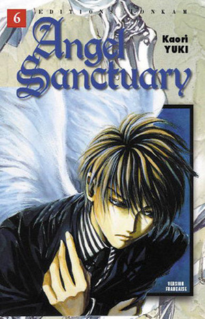 Angel Sanctuary, tome 6 by Kaori Yuki, Nathalie Martinez