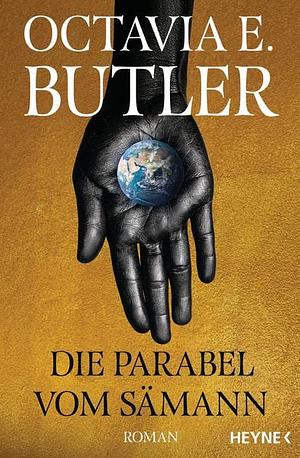 Die Parabel vom Sämann by Octavia E. Butler