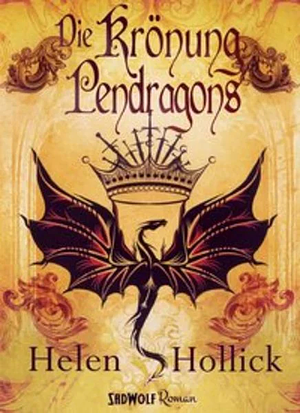 Die Krönung Pendragons by Helen Hollick