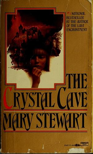 The Crystal Cave by Mary Stewart