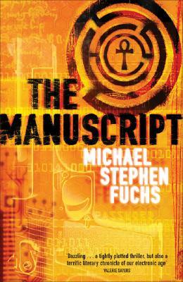 The Manuscript by Michael Stephen Fuchs