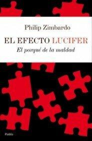 El efecto Lucifer by Philip G. Zimbardo