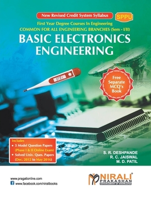 Basic Electronics Engineering by R. C. Jaiswal, S. R. Deshpande, M. D. Patil