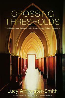 Crossing Thresholds by Lucy a. Forster-Smith