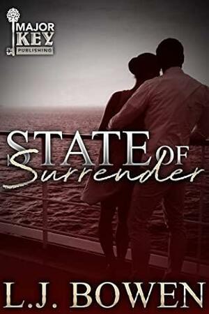 State of Surrender: Book Three of The Winchester/Anapos series by L.J. Bowen, Jay Pen Literary Services