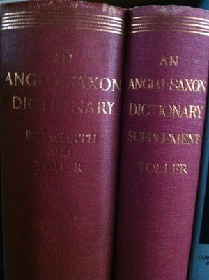 An Anglo-Saxon Dictionary With Supplement. (Two Volumes) by Joseph Bosworth, T. Northcote Toller