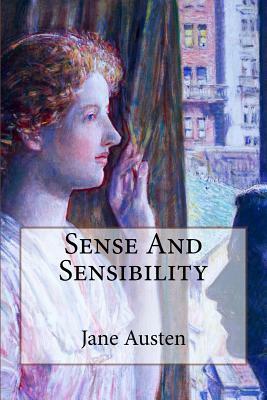 Sense And Sensibility by Jane Austen