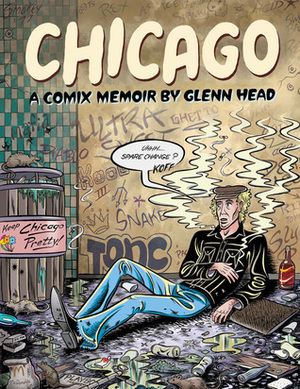 Chicago by Glenn Head, Phoebe Gloeckner