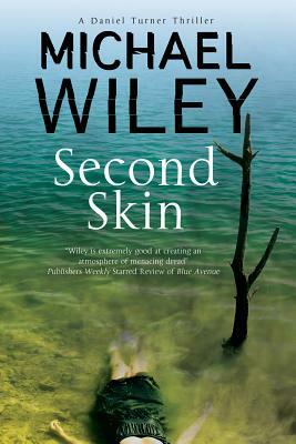 Second Skin: A Noir Mystery Series Set in Jacksonville, Florida by Michael Wiley