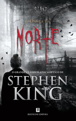 The Stand - A Dança da Morte - Livro II by Stephen King