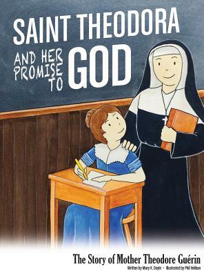 Saint Theodora and Her Promise to God by Mary K. Doyle