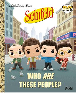 Who Are These People? (Funko Pop!) by David Croatto