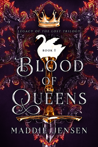 Blood of Queens by Maddie Jensen